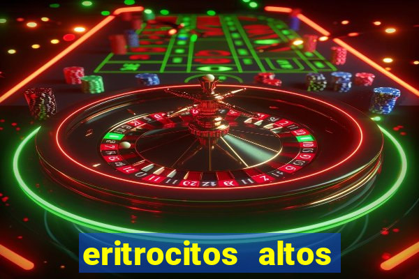 eritrocitos altos em gatos